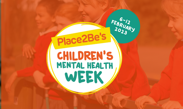 Children's Mental Health Week - Emotionally Healthy Schools